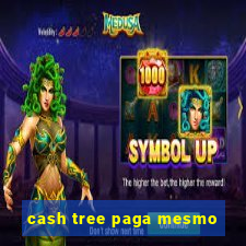 cash tree paga mesmo